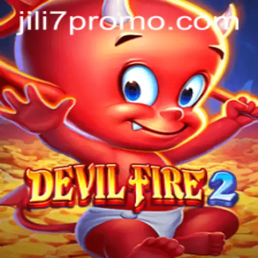 Exploring DevilFire2: A Thrilling Adventure in the World of Jili7