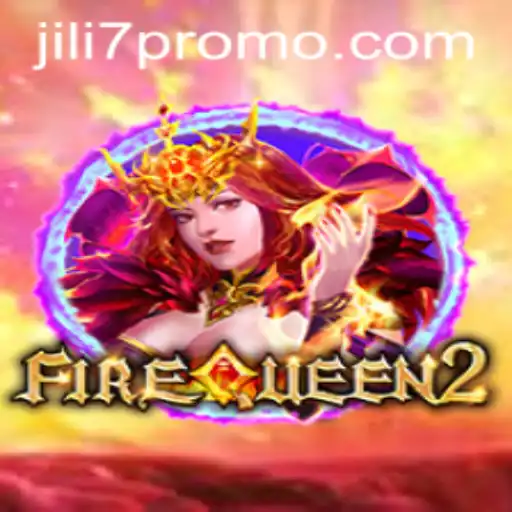 FireQueen2: A Majestic Adventure in the World of Jili7